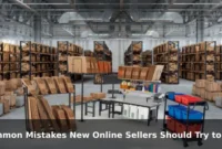 Common Mistakes New Online Sellers Should Try to Avoid