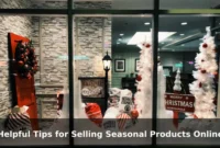 Helpful Tips for Selling Seasonal Products Online