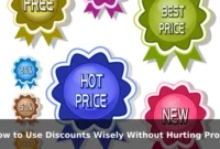 How to Use Discounts Wisely Without Hurting Profit